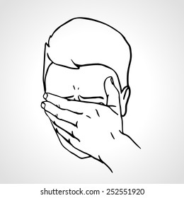 Hand drawn portrait of a Face Palmed Guy. Man covered his face with his hand. Vector Illustration