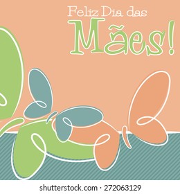 Hand Drawn Portuguese Happy Mother's Day card in vector format.