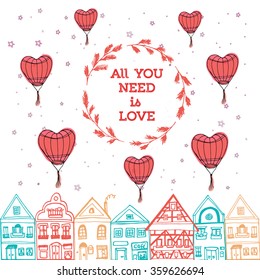 Hand drawn postcard with quote ALL YOU NEED IS LOVE in wreath made of tree branches decorated with colored houses and chinese paper lantern in form of heart. vector stock