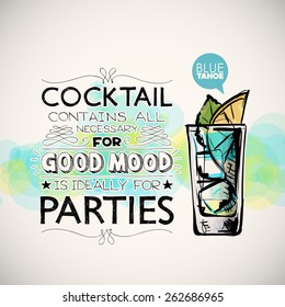 Hand drawn poster with cocktail and text. Vector collection. 