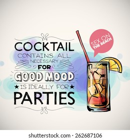 Hand drawn poster with cocktail and text. Vector collection. 