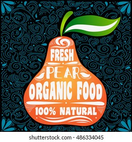 Hand drawn poster with stylized fruit and inscription.  Can be used for vegan products, brochures, banner, restaurant menu, farmers market and organic food store