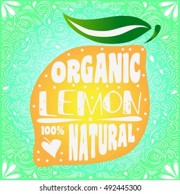 Hand drawn poster with stylized fruit and inscription.  Can be used for vegan products, brochures, banner, restaurant menu, farmers market and organic food store