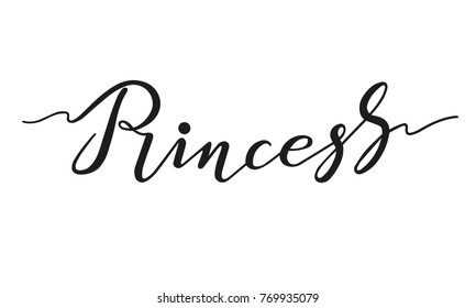 Hand drawn Princess typography lettering design vector illustration for girls clothes, postcard, poster. Print for baby apparel, t-shirt print, cards. Little girls will love to feel like a Princess.