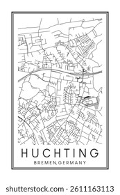 Hand drawn printable downtown road map poster of borough HUCHTING of the German city of BREMEN on solid white background with city name