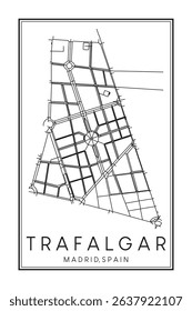 Hand drawn printable downtown road map poster of borough TRAFALGAR of the Spanish city of MADRID on solid white background with city name