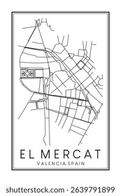 Hand drawn printable downtown road map poster of district EL MERCAT of the Spanish city of VALENCIA on solid white background with city name