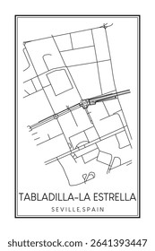 Hand drawn printable downtown road map poster of district TABLADILLA-LA ESTRELLA of the Spanish city of SEVILLE on solid white background with city name