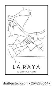 Hand drawn printable downtown road map poster of district LA RAYA of the Spanish city of MURCIA on solid white background with city name