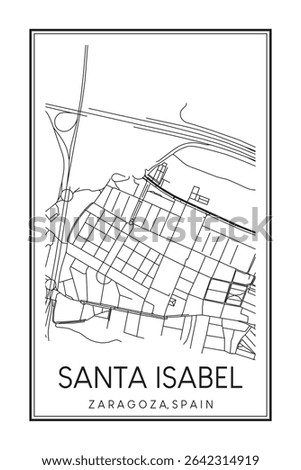 Hand drawn printable downtown road map poster of district SANTA ISABEL of the Spanish city of ZARAGOZA on solid white background with city name