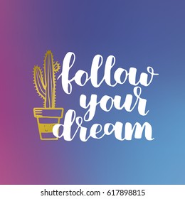 hand drawn quote about dreams. phrases for card or poster. Vector inspirational quote. white and golden ink on hipster gradient background. Boho saying for your design.