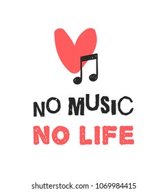 Hand drawn quote about music. Doodle illustration. Creative ink art work. Actual vector text drawing "No music. No life"