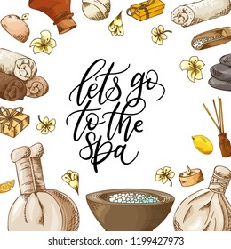 Hand drawn quote about spa. Graphic elements in sketch style for cosmetics and beauty salon. Vector illustration with lettering.