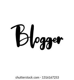 Hand drawn quote Blogger. Vector illustration on a white background.