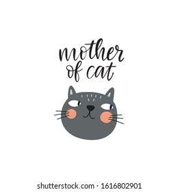 Hand drawn quote - cat mom. Print and lettering for t-shirts