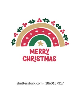 Hand drawn rainbow vector illustration. Winter holiday season celebration typography. Merry Christmas quote isolated on white background. Design for advertising, poster, flyer, banner, greeting card