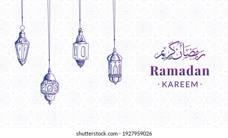 Hand drawn Ramadan Kareen Backround Lantern Vector Illustration. Calligraphy translation of ramadan kareem
