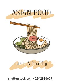 Hand drawn ramen noodles colorful design. Asian food artwork for print, banner, poster, promotion, menu. Traditional bowl cuisine. Vector illustration