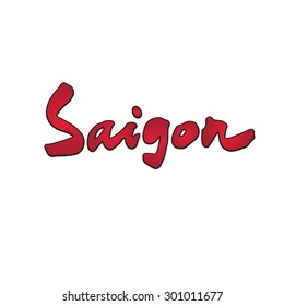 Hand drawn Red calligraphic Saigon word, vector illustration.