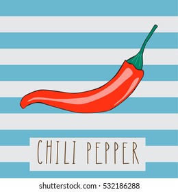 hand drawn red chili pepper on striped background. Letters drawn by hand.
