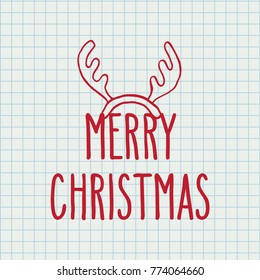 Hand drawn red contour doodle greeting card with deer antlers and Merry Christmas words over squared notebook page. Vector illustration.
