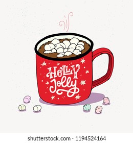 Hand drawn red cup of cozy hot chocolate with marshmallows and lettering phrase Holly Jolly. Sketched vector illustration.