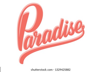 Hand drawn red lettering Paradise with shadow. Elegant isolated modern handwritten calligraphy. Vector Ink illustration. Typography poster on white background. For cards, invitations, prints etc