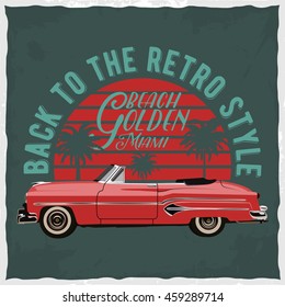 Hand drawn retro car with a text 'Back to the retro style' and palm trees, t-shirt design