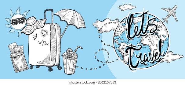 Hand Drawn Retro Style Let's Travel Vector Banner Design. Traveling elements and equipments, airplane and globe earth sketch illustrations. Vintage Pencil Drawings. Traveling around the world stickers