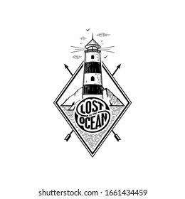 Hand Drawn rhombus badge with lighthouse and inspirational phrase Lost in the ocean Vector illustration