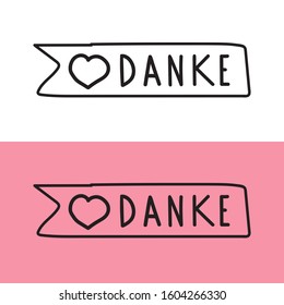 Hand drawn ribbons with word - Danke is thank you in German. Vector illustration for greeting card, sticker, poster design.