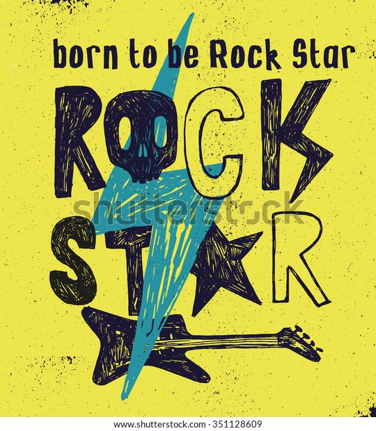 Hand Drawn Rock Star Typography Stock Vector (Royalty Free) 351128609