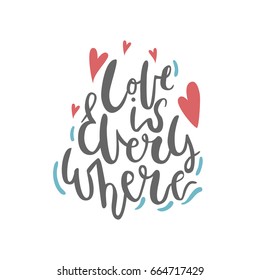 Hand Drawn Romantic Phrase Love Everywhere Stock Vector (royalty Free 