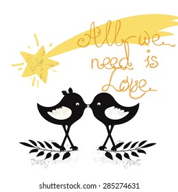 Hand drawn romantic poster. Love card.  Star with cute quote for valentines day card or save the date card.
