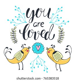 Hand drawn romantic poster. Vector calligraphy with romantic elements, cute animal. Handwritten phrase for romantic posters, prints, Valentines day cards, wedding.