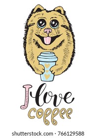 Hand drawn romantic poster. Vector calligraphy with cute dog, coffee. Handwritten phrase for posters, prints, Valentines day cards, wedding.