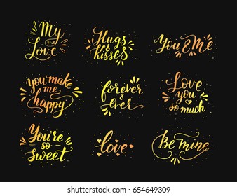Hand drawn romantic quote set. Handwritten with brush pen. Collection of 9 quotes for print, greeting cards and photo overlays.