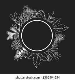 Hand drawn round Christmas frame with mistletoe, fir with cone and holly . Holiday coniferous wreath with pine, cedar branches for invitation cards. Vector isolated xmas design floral elements.