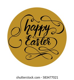 Hand drawn round design with lettering "Happy Easter" and flourishes. Vector illustration.