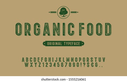 Hand Drawn Rustic Farm Fresh Vector Typeface.Organic alphabet with imprint effect. Retro grunge marker for organic packaging design. Stamp lettering.Vintage Retro Textured Decorative Type.
