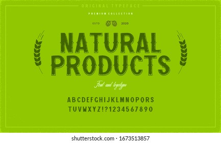 Típica de vectores Rústicos dibujados a mano.Alfabeto orgánico con efecto de impresión. Marcador retro grunge para el diseño de envases orgánicos. Grabado de sello.Tipo decorativo retro vintage.