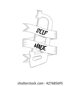 Hand drawn saw with ribbon and lettering Self Made