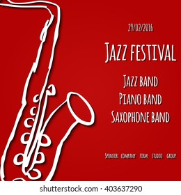 Hand drawn saxophone. Jazz music festival. Poster background template with saxophone, vector billboard or placard. Illustration for your fest, concert, event.
