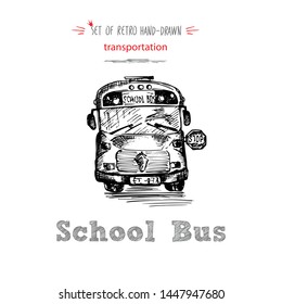 Hand drawn school bus symbol on white background. With text School bus. Vintage background. Good idea for chalkboard design. Vector illustration