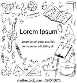 Hand Drawn School Symbols. Children Drawings of Ball, Books,Pencils, Rulers, Flask, Compass, Arrows with Place for Text in the Center. Vector Illustration.