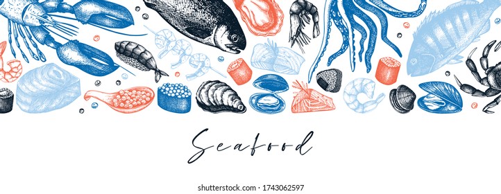 Hand drawn seafood background. Fresh fish, lobster, crab, oyster, mussel, caviar, sushi, shrimps sketches. Vintage seafood and shellfish for restaurant, delivery menu template. 