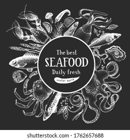 Hand drawn seafood design template. Vector crabsfishes and oystrers illustrations on chalk board. Vintage marine background