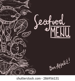 Hand Drawn Seafood Menu On The Chalkboard. Seafood Side Composition With Place For Your Text
