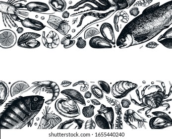 Hand drawn Seafood vector frame design. With fresh fish, lobster, crab, shellfish, squid, mollusks, caviar, shrimps drawings. Vintage sea food restaurant or cafe menu template. Healthy food template.