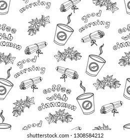 Hand drawn seamless pattern with hot cup of coffee with cinnamon. Hand drawn illustration. Sketch vector illustration